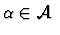 $\alpha \in \mbox {$\mathcal A$ }$