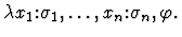 $\lambda
x_1\mbox{:}\sigma_1, \ldots , x_n\mbox{:}\sigma_n, \varphi.$